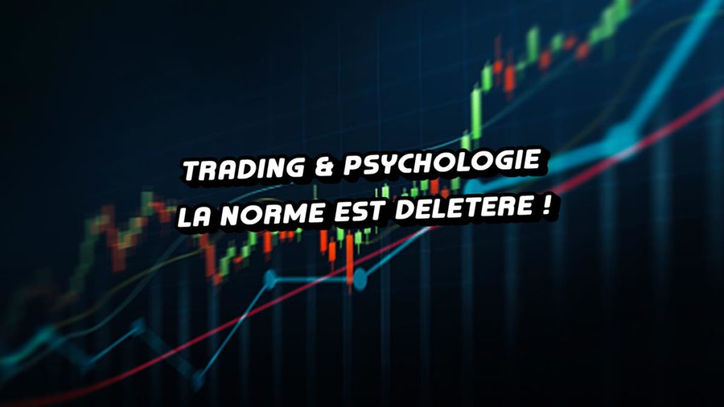 Trading et Psychologie : maîtriser ses émotions pour devenir rentable