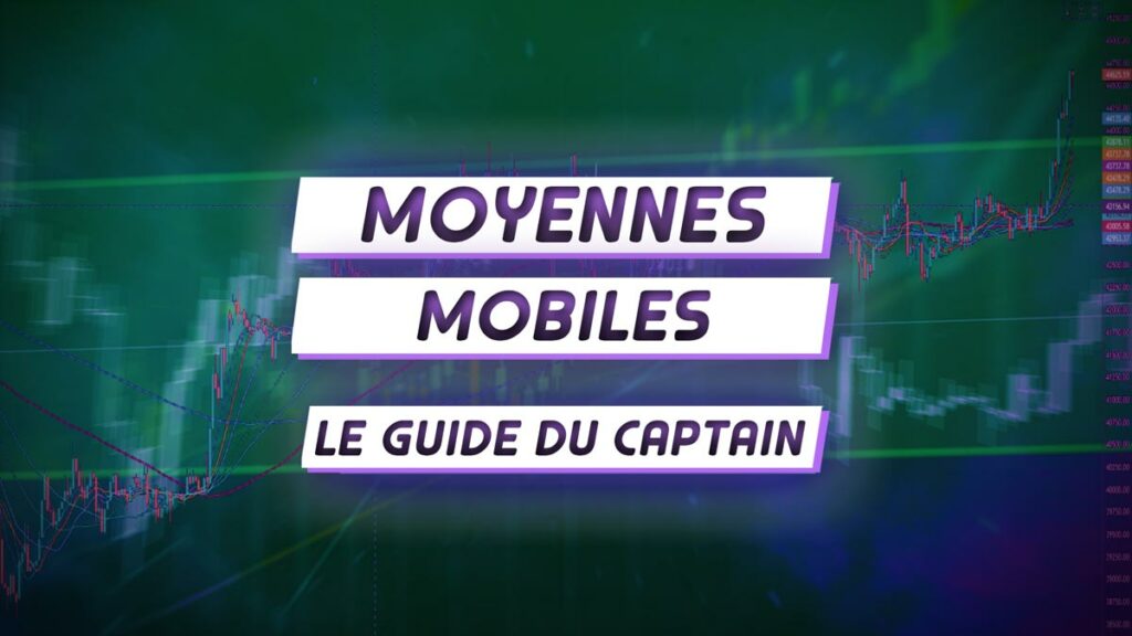 Moyenne Mobile | la Formation Trading Gratuite du Captain