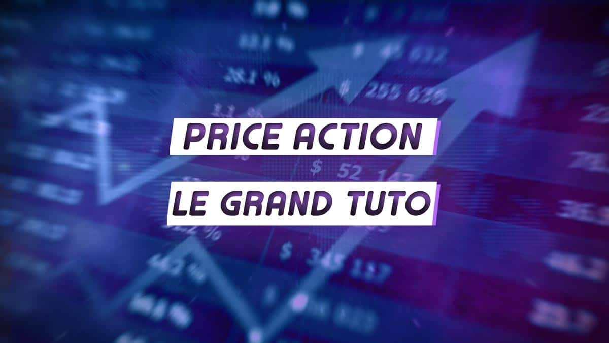 Price Action : La Formation Trading du Captain